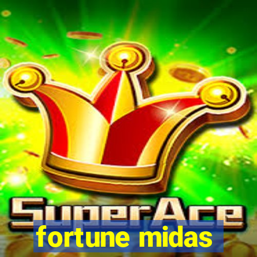 fortune midas