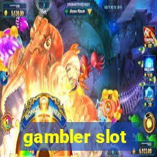 gambler slot