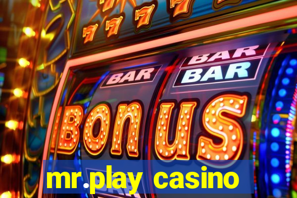 mr.play casino