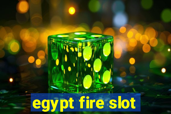 egypt fire slot