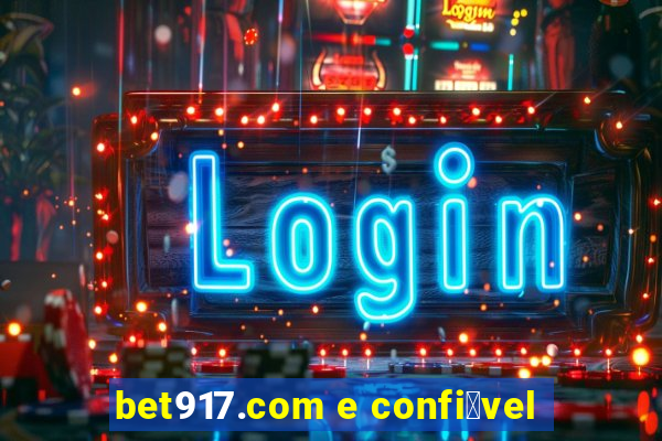 bet917.com e confi谩vel