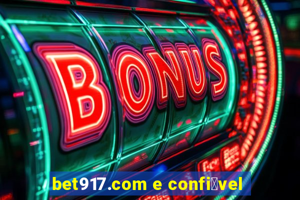 bet917.com e confi谩vel