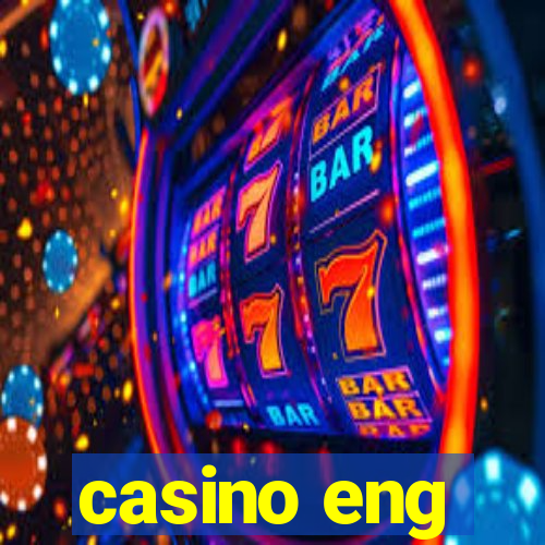 casino eng