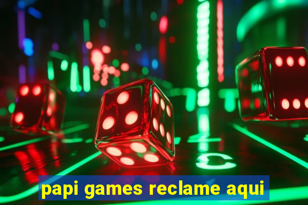 papi games reclame aqui