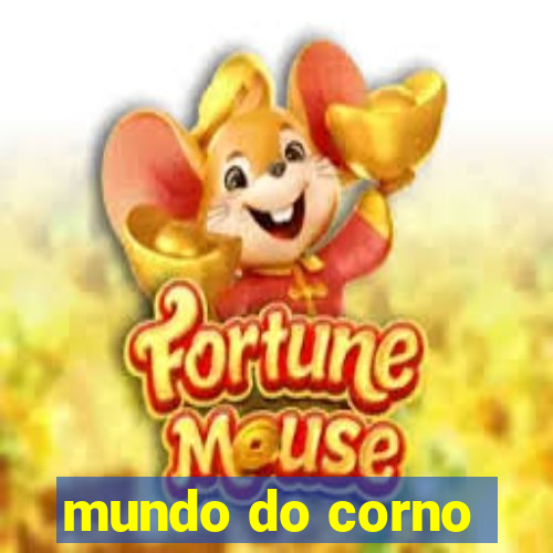 mundo do corno