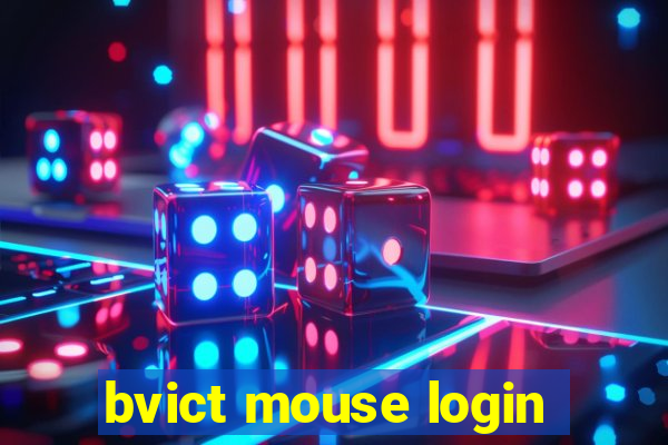 bvict mouse login