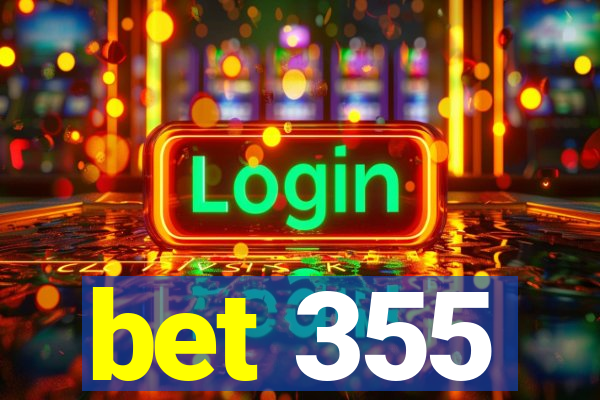 bet 355