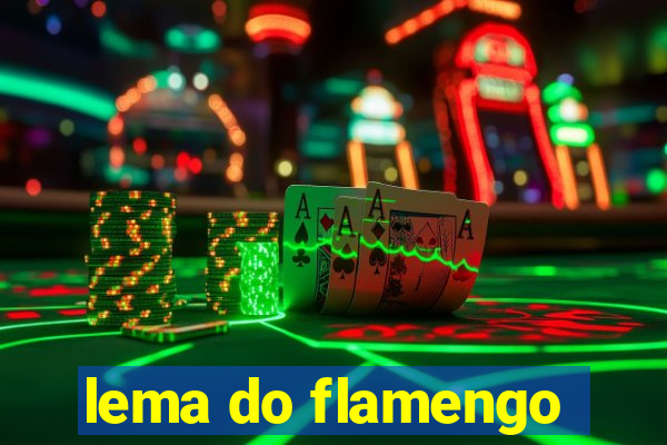 lema do flamengo