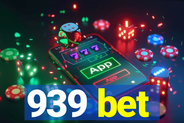 939 bet