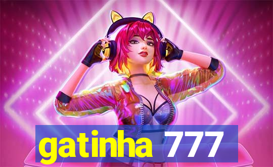 gatinha 777