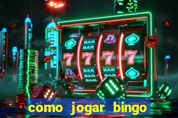 como jogar bingo 90 bolas