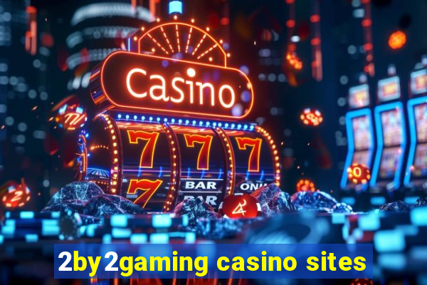 2by2gaming casino sites