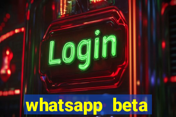 whatsapp beta 3.3.10 baixar