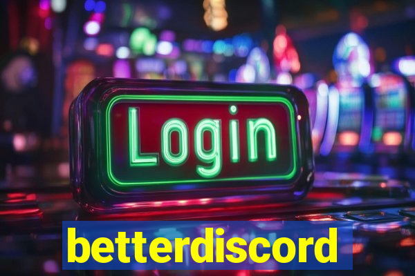 betterdiscord