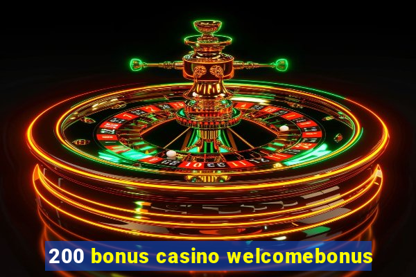 200 bonus casino welcomebonus