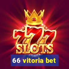 66 vitoria bet