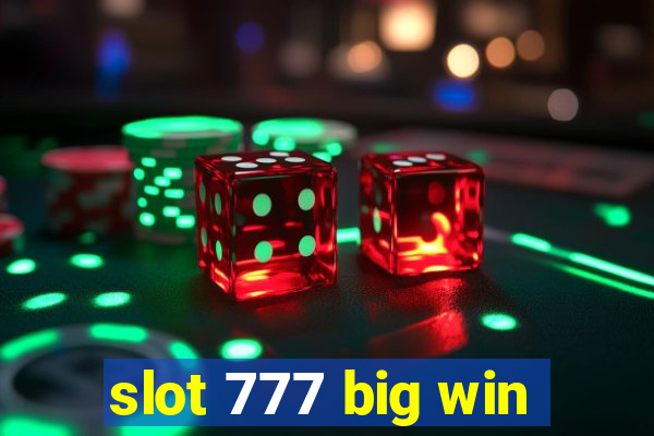 slot 777 big win