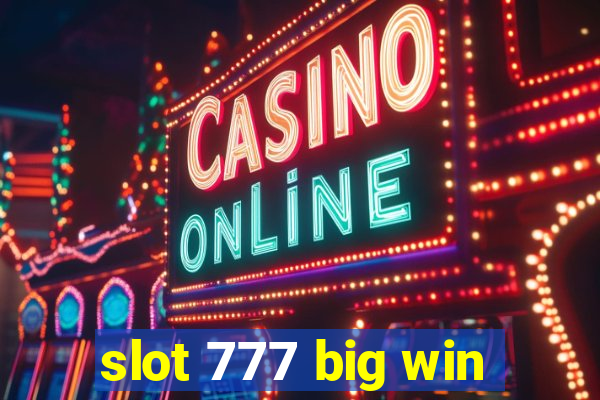 slot 777 big win