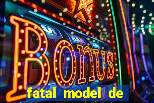 fatal model de porto alegre