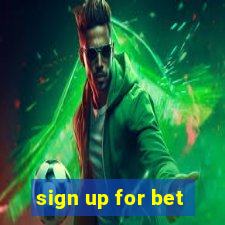 sign up for bet