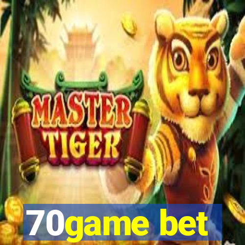 70game bet