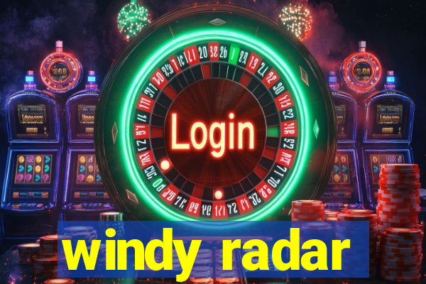 windy radar