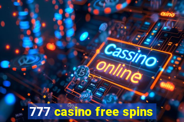 777 casino free spins