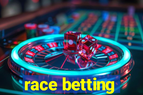 race betting