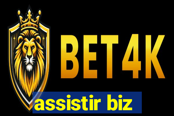 assistir biz