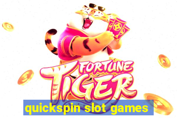 quickspin slot games