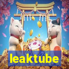 leaktube