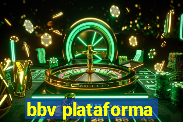 bbv plataforma