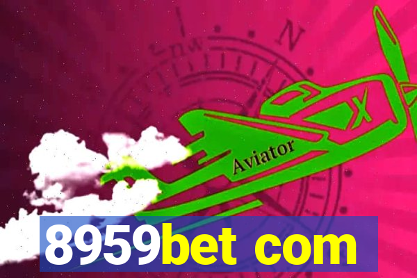 8959bet com