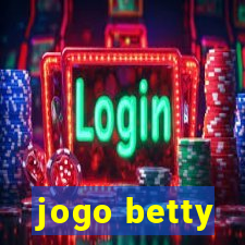 jogo betty