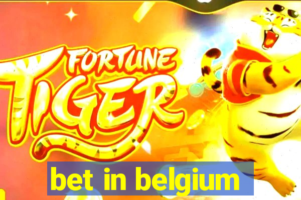 bet in belgium