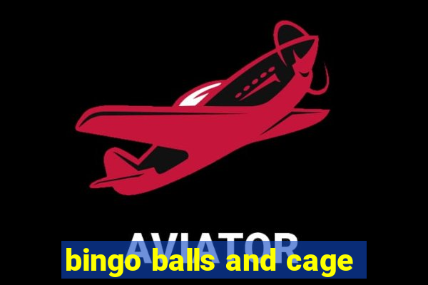 bingo balls and cage