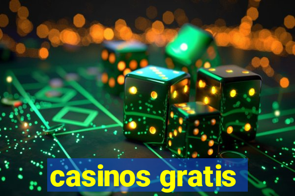 casinos gratis