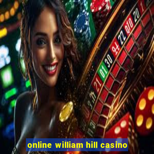 online william hill casino