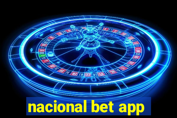 nacional bet app