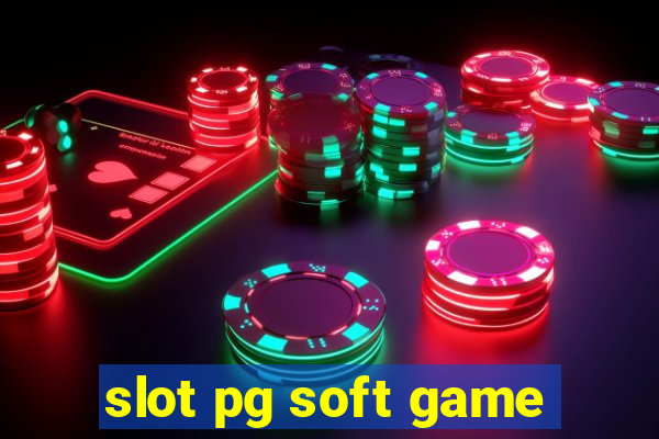 slot pg soft game