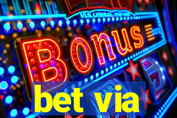 bet via