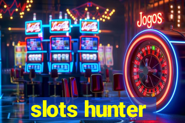 slots hunter