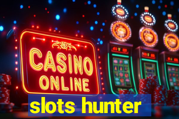 slots hunter