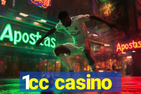 1cc casino