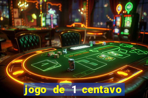 jogo de 1 centavo estrela bet