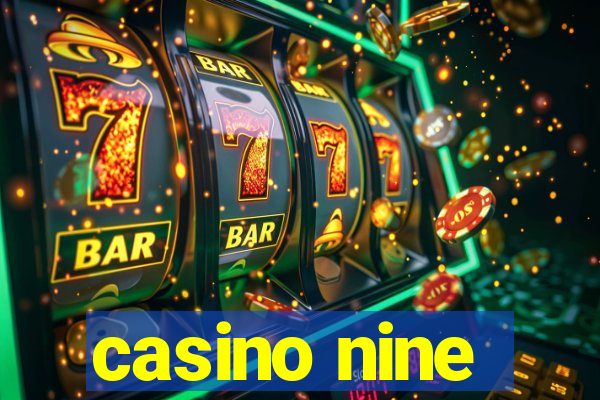 casino nine