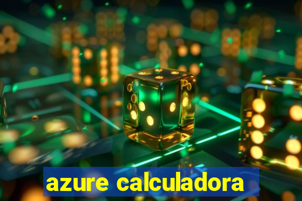 azure calculadora