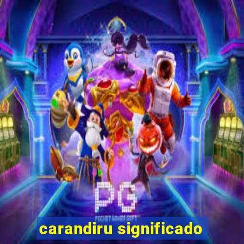 carandiru significado