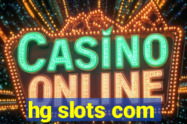 hg slots com