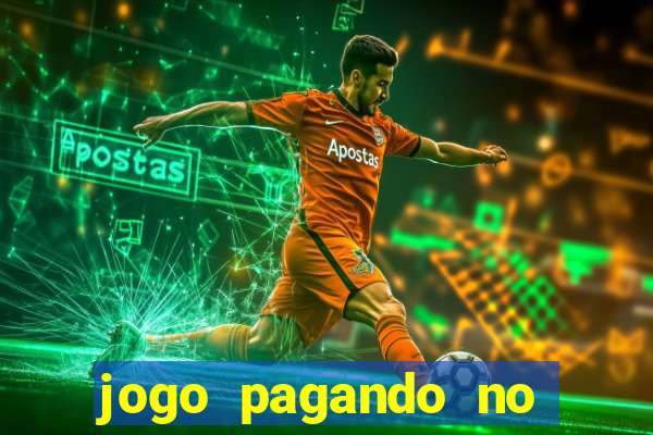 jogo pagando no cadastro sem deposito